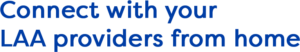 Connect with your providers from home