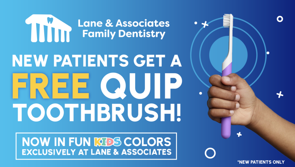 Lane and Associates New Patients Receive Quip Graphic