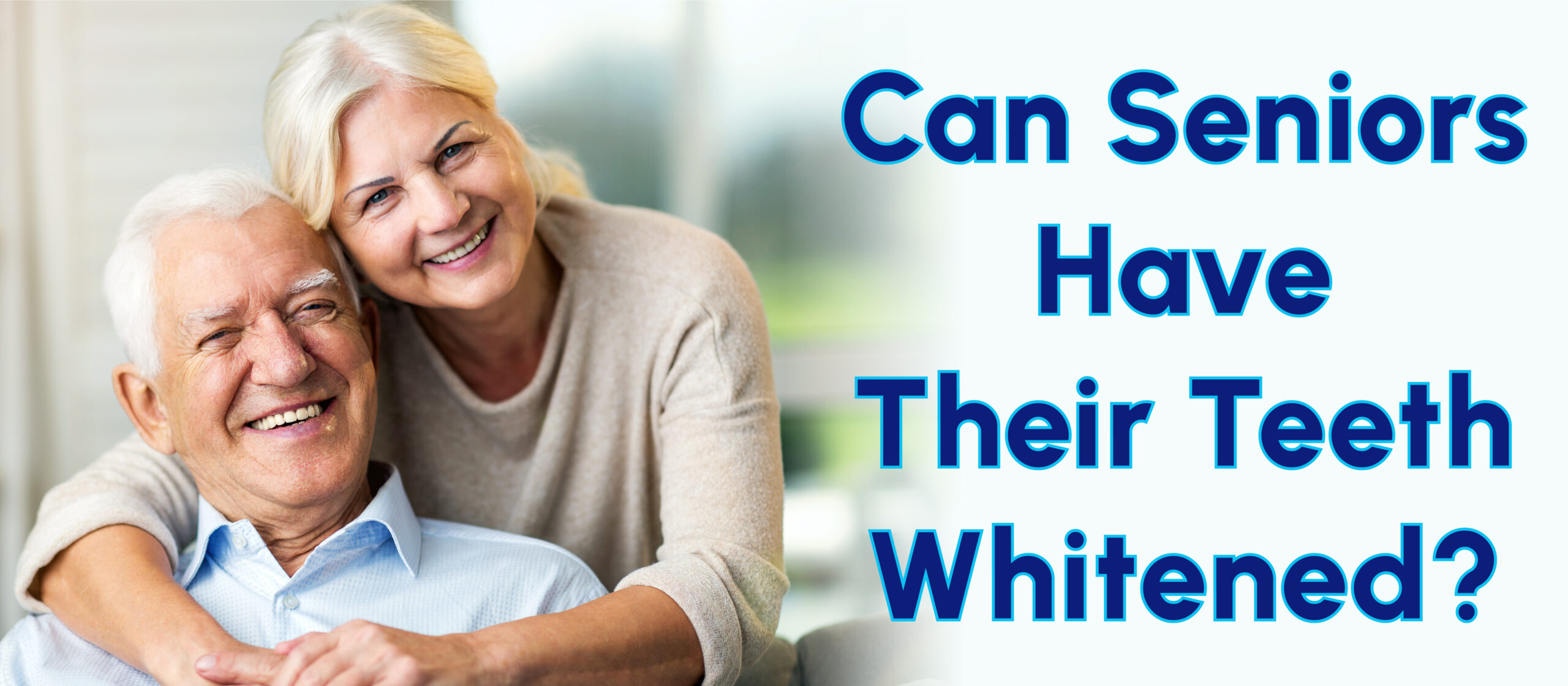 Can seniors have their teeth whitened banner image