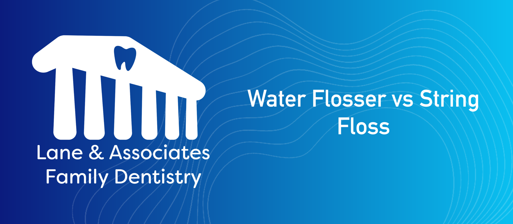 Water Flosser vs String Floss Which is Best? Lane & Associates