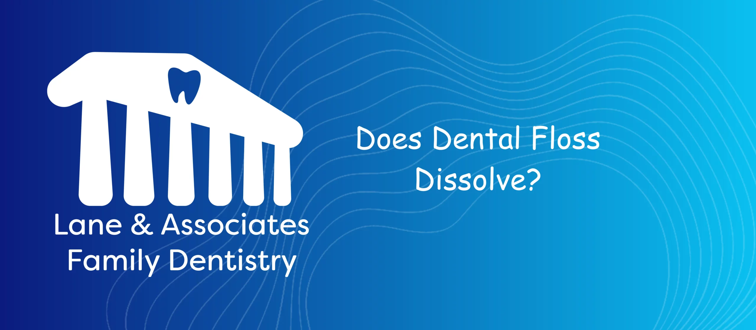Does Dental Floss Dissolve?